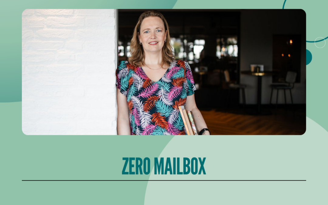 Zero mailbox: 5 stappen naar grip op je inbox